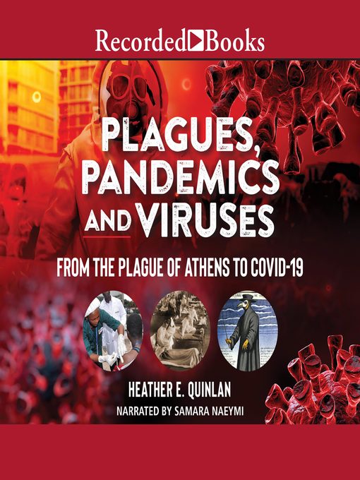 Plagues, Pandemics and Viruses