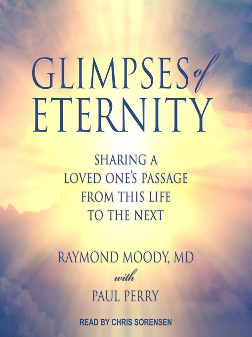 Glimpses of Eternity