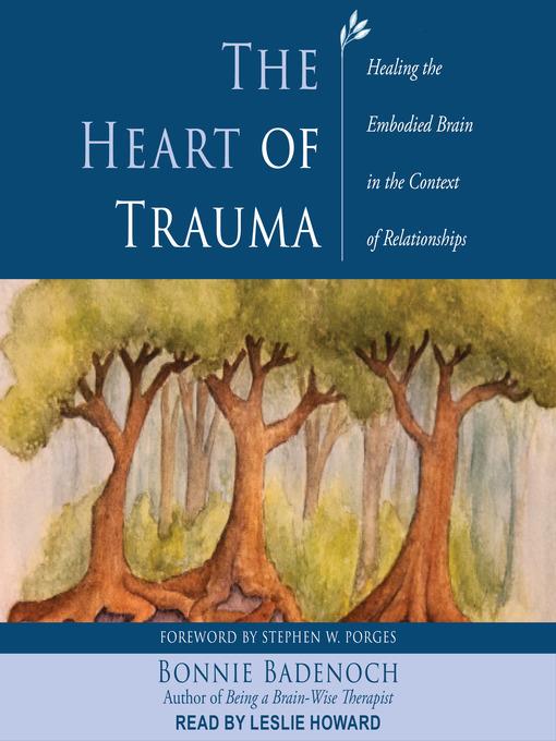 The Heart of Trauma