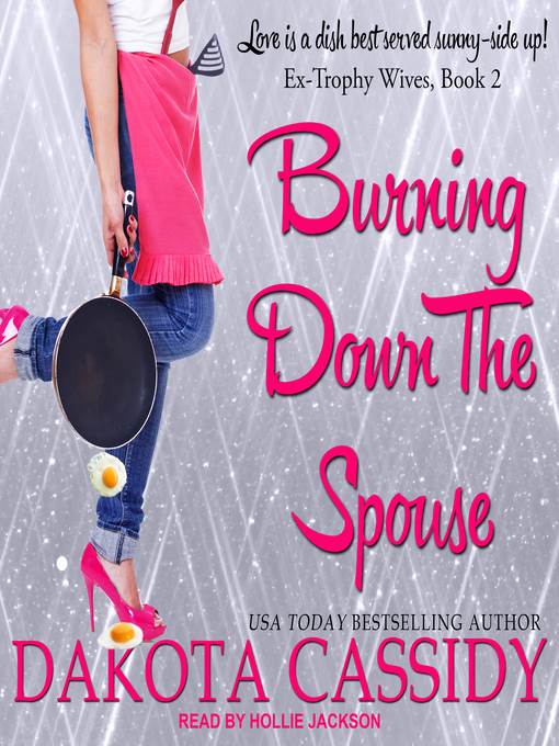 Burning Down the Spouse