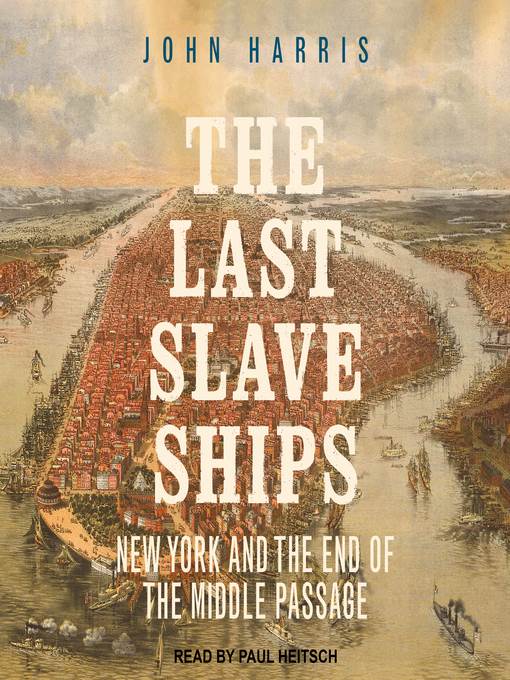 The Last Slave Ships