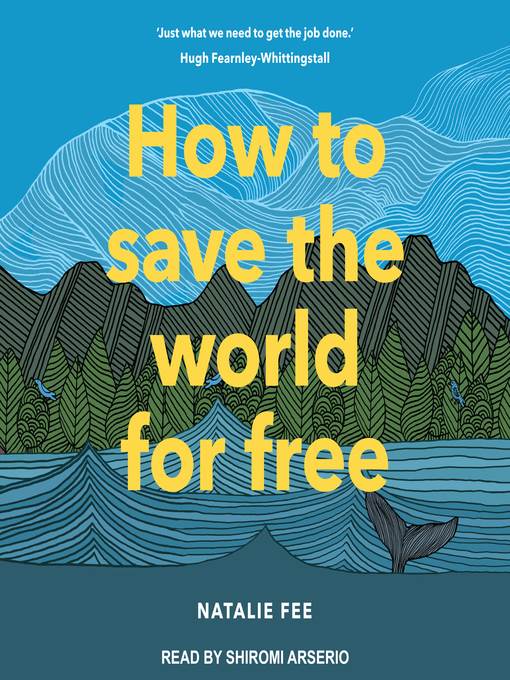 How to Save the World For Free