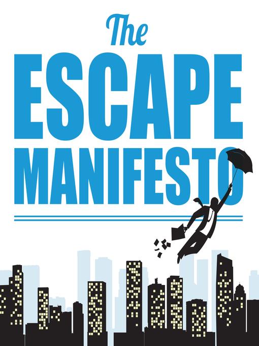 The Escape Manifesto