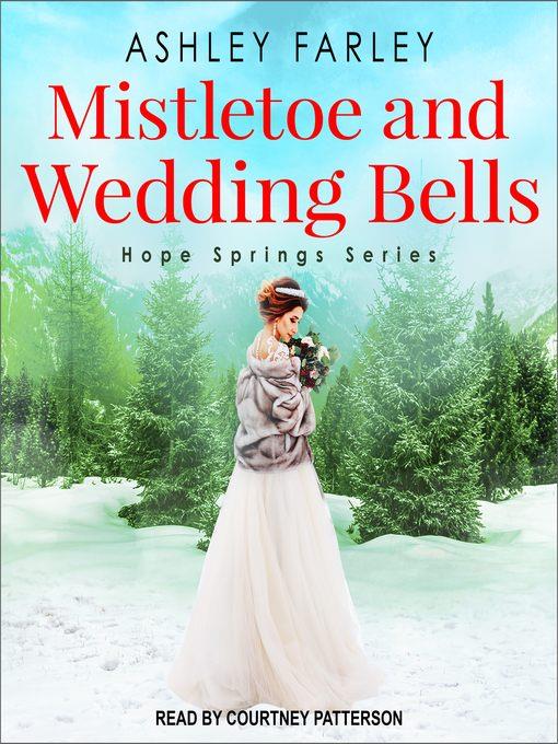 Mistletoe and Wedding Bells