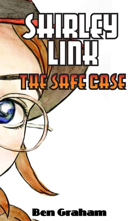 Shirley Link &amp; The Safe Case