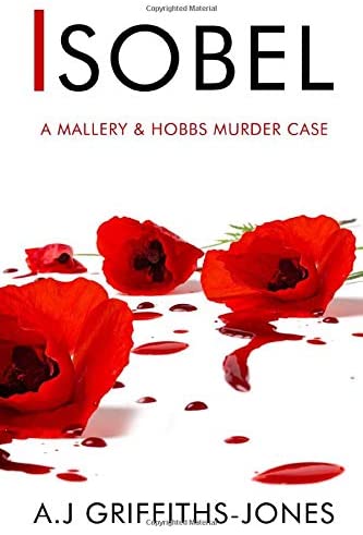 ISOBEL: A Mallery &amp; Hobbs Murder Case