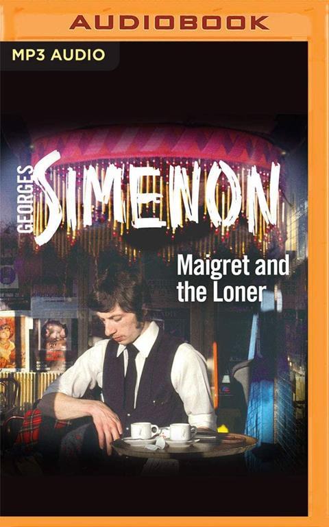 Maigret and the Loner (Inspector Maigret, 73)