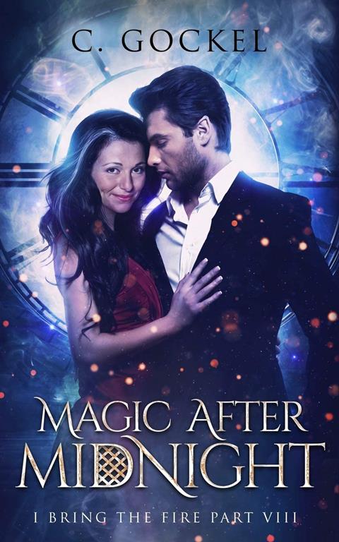 Magic After Midnight (I Bring the Fire) (Volume 2)