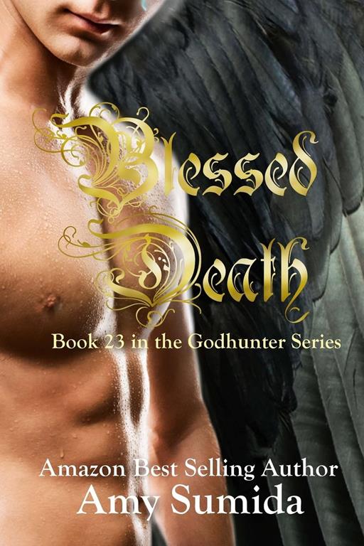 Blessed Death (The Godhunter Series) (Volume 23)