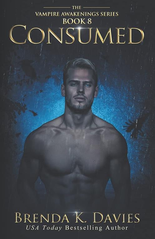 Consumed (Vampire Awakenings) (Volume 8)