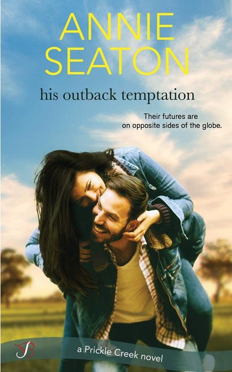 His Outback Temptation (Prickle Creek) (Volume 4)