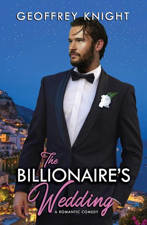 The Billionaire's Wedding (My Billionaire)