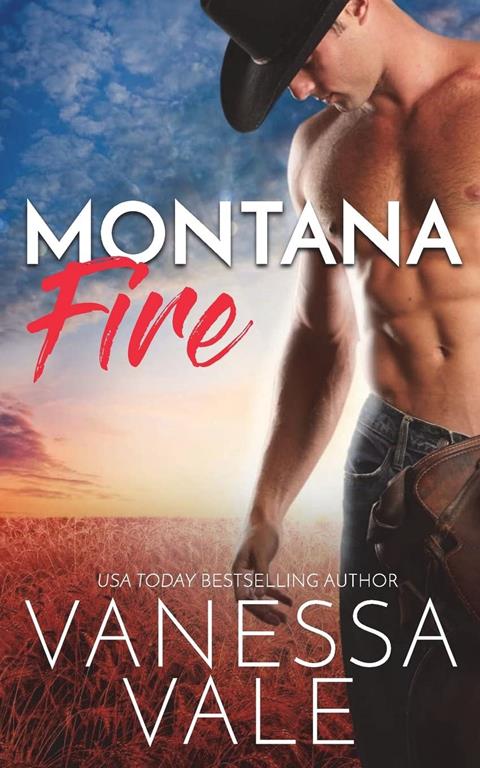 Montana Fire (Small Town Romance)