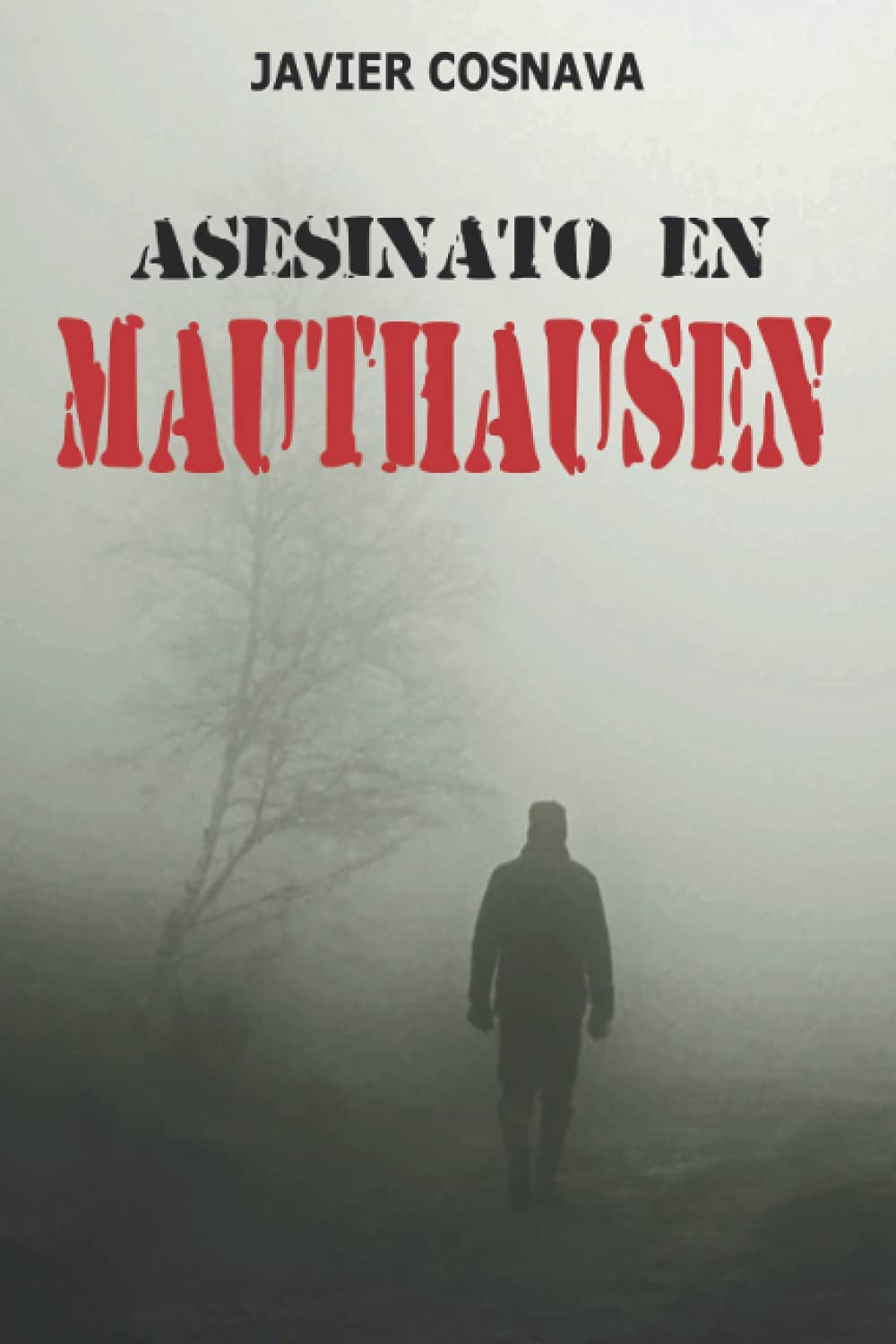 ASESINATO EN MAUTHAUSEN (Spanish Edition)