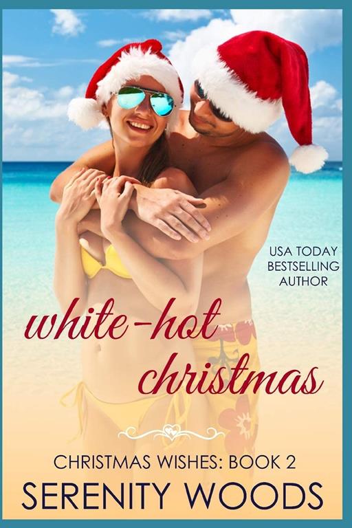 White-Hot Christmas (Christmas Wishes)