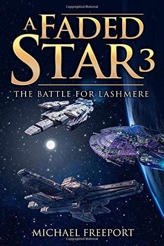 A Faded Star 3: The Battle for Lashmere