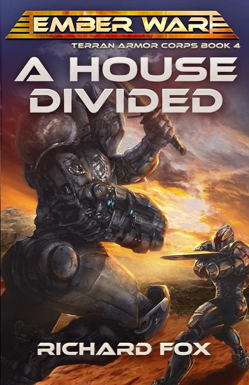 A House Divided (Terran Armor Corps) (Volume 4)