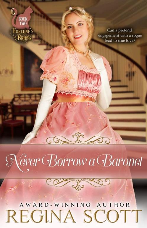 Never Borrow a Baronet (Fortune's Brides) (Volume 2)