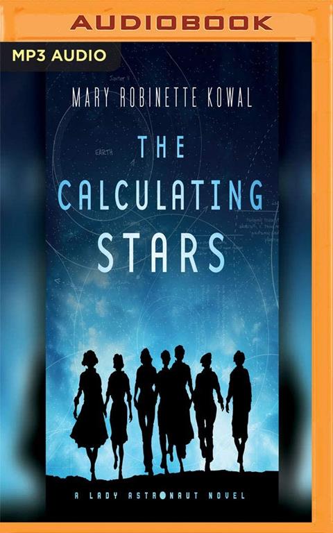 The Calculating Stars (Lady Astronaut)