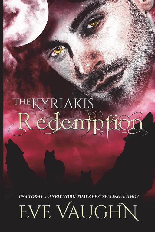 The Kyriakis Redemption (The Kyriakis Series) (Volume 3)