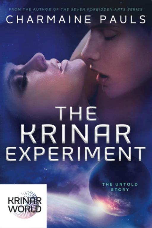 The Krinar Experiment: A Krinar World Novel