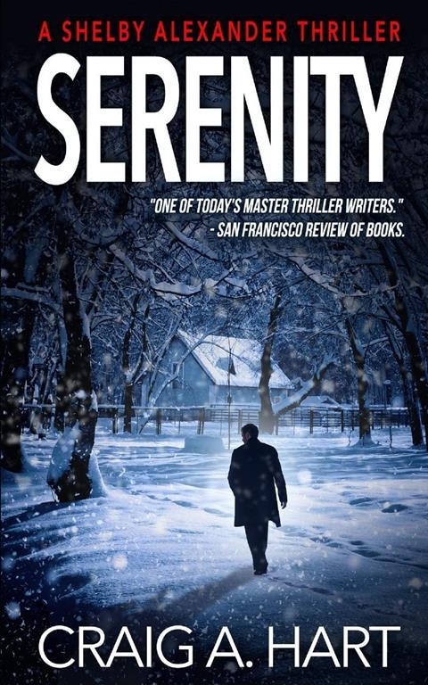 Serenity (The Shelby Alexander Thriller Series)