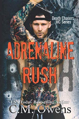 Adrenaline Rush (Death Chasers MC Series)