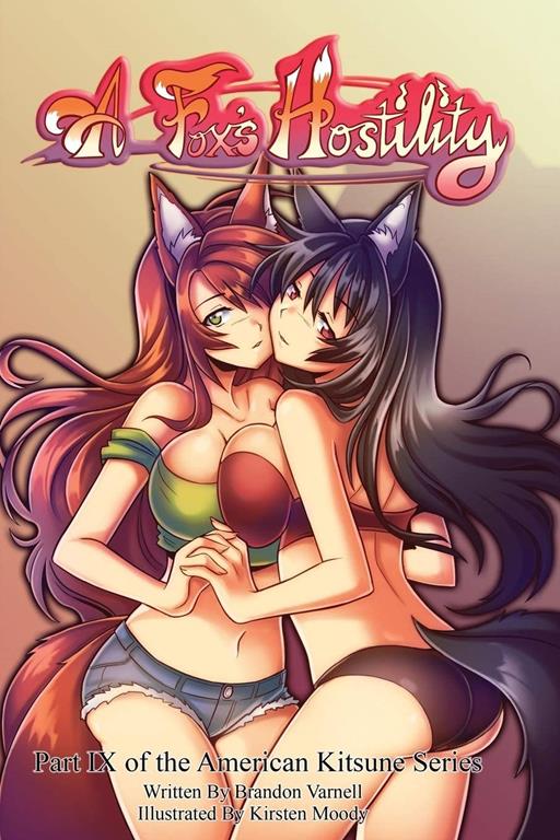 A Fox's Hostility (American Kitsune)