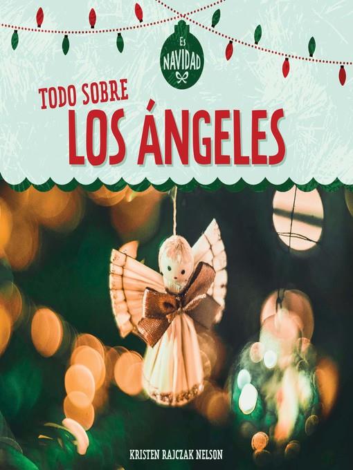 Todo sobre los ángeles (All About Christmas Angels)