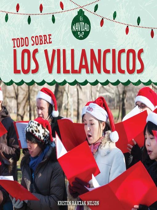 Todo sobre los villancicos (All About Christmas Carols)