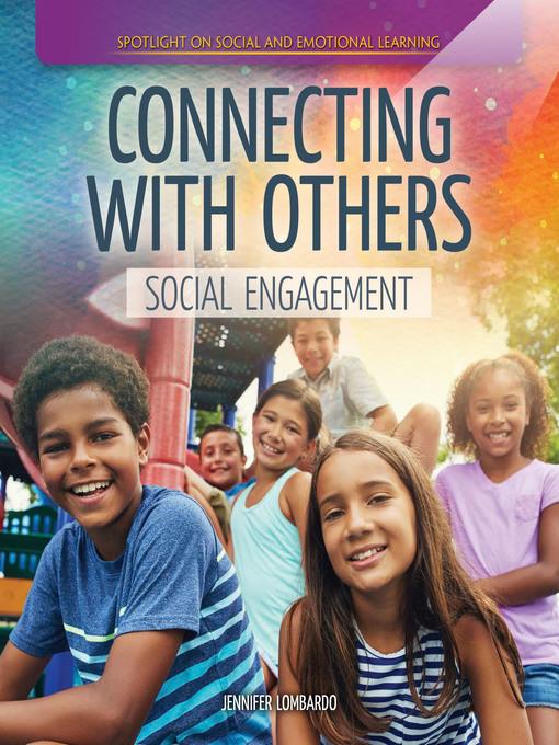 Connecting with Others: Social Engagement