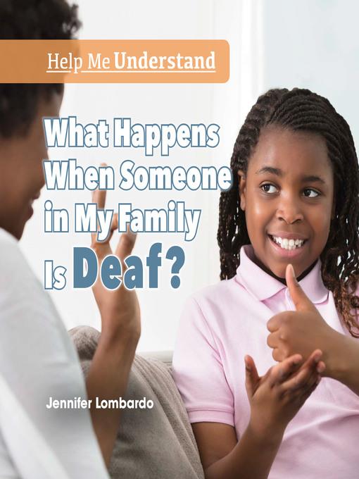 What Happens When Someone in My Family Is Deaf?