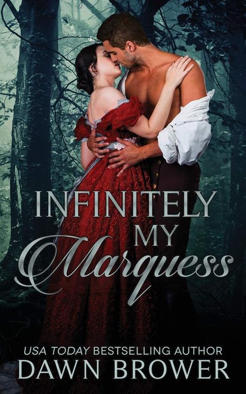 Infinitely My Marquess (Ever Beloved)