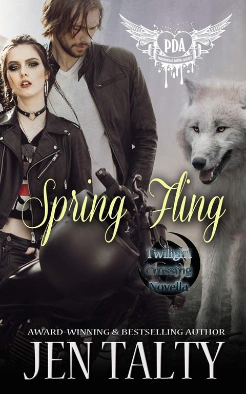 Spring Fling: Paranormal Dating Agency (Twilight Crossing) (Volume 2)