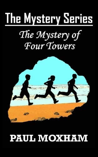 The Mystery of Four Towers (The Mystery Series, Book 7)