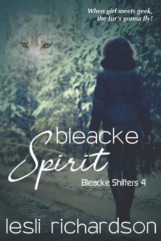 Bleacke Spirit (Bleacke Shifters)