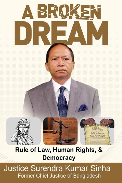 A Broken Dream: Rule of Law, Human Rights and Democracy