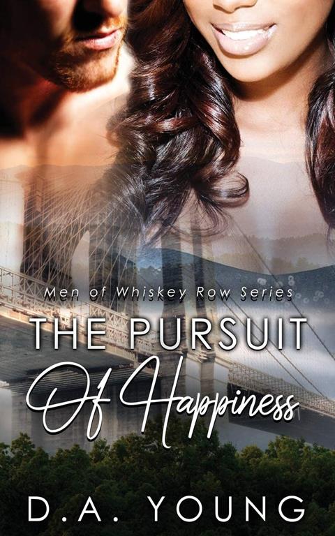 The Pursuit of Happiness (Men of Whiskey Series)