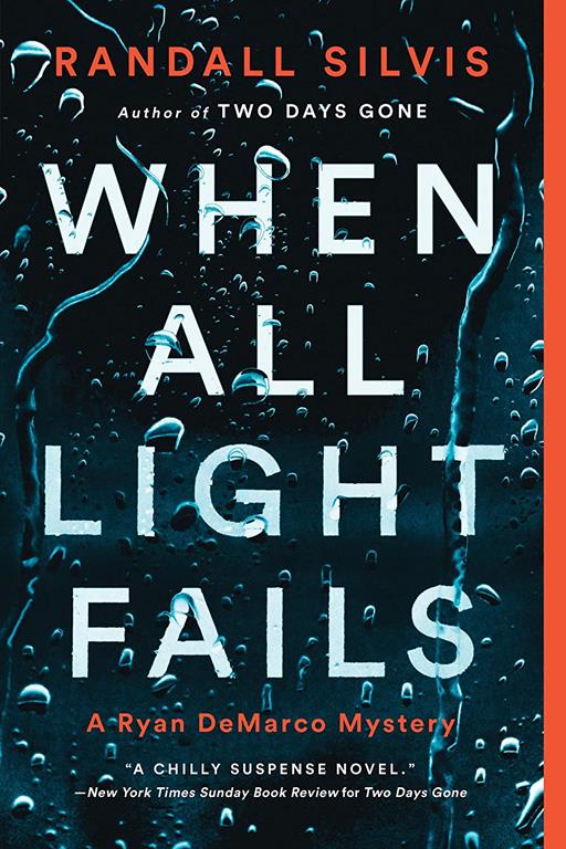 When All Light Fails: A Literary Thriller (Ryan DeMarco Mystery, 5)