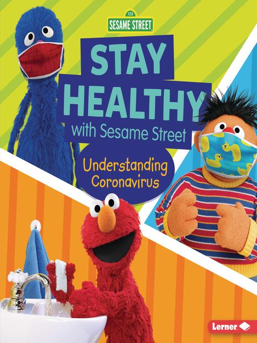 Stay Healthy with Sesame Street ®