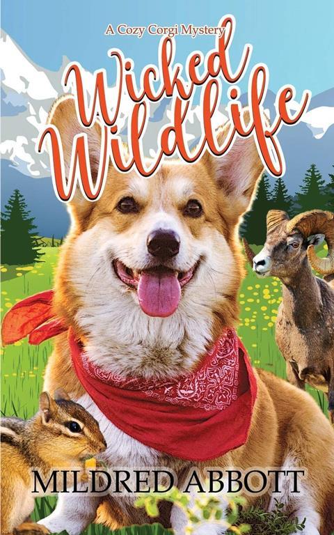 Wicked Wildlife (Cozy Corgi Mysteries)