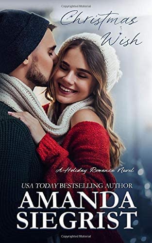Christmas Wish (A Holiday Romance Novel)