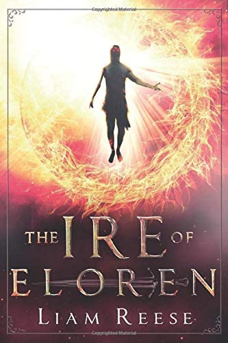 The Ire Of Eloren (A Huntsman's Fate)