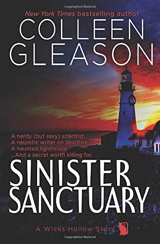 Sinister Sanctuary: A Ghost Story Romance &amp; Mystery (Wicks Hollow)