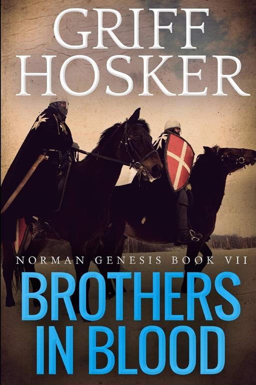 Brothers in Blood (Norman Genesis)