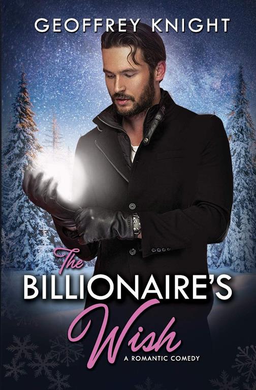 The Billionaire's Wish (My Billionaire)