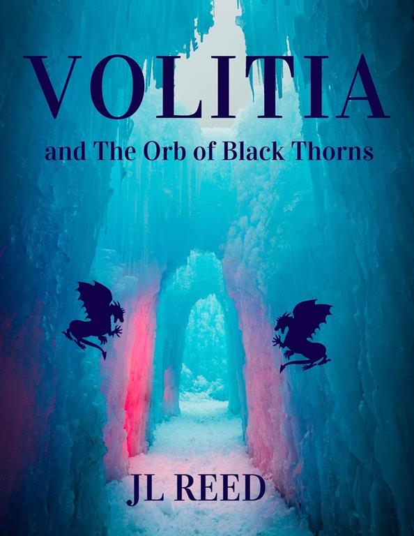 VOLITIA: and the Orb of Black Thorns