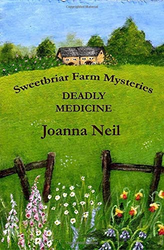 Deadly Medicine (Sweetbriar Farm Mysteries)