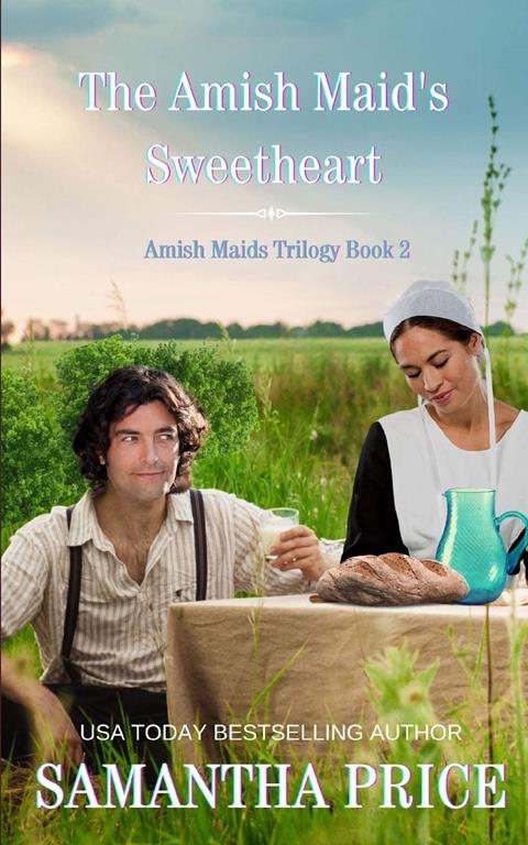 The Amish Maid's Sweetheart: Amish Romance (Amish Maids Trilogy)