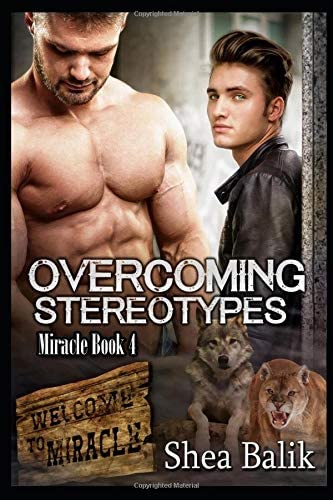 Overcoming Stereotypes (Miracle)